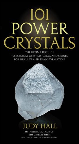 101 Power Crystals by Judy Hall