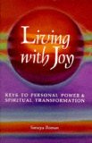 Living with Joy by Sanaya Roman