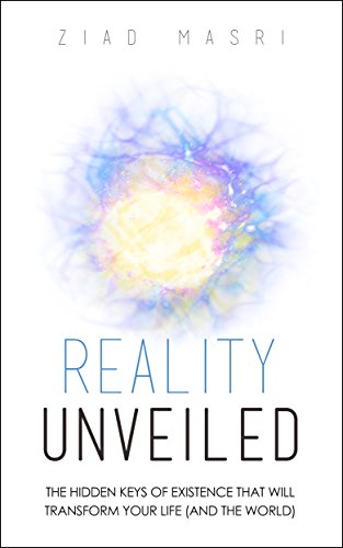 Reality Unveiled by Ziad Masri