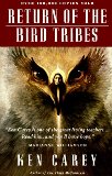 The Return of the Bird Tribes by Ken Carey