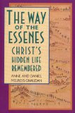 The Way of the Essenes by Anne & Daniel Meurois-Givaudan