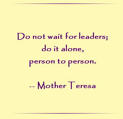 Do not wait for leaders.