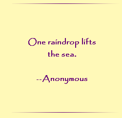 One Raindrop Lifts the Sea.