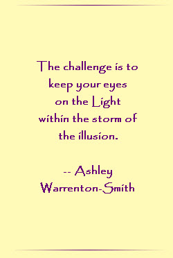 The challenge is to keep your eyes on the light.